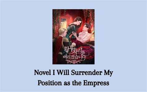 Chapter 29. . I will surrender my position as the empress novel mtl